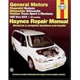 Chevrolet Venture Oldsmobile Silhouette Pontiac Trans Sport and Montana: Automotive Repair Manual 1997 thru 2001 (Haynes... by  John Haynes