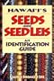 Hawaii's Seeds & Seed Leis:  An Indentification Guide