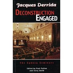 Jacques Derrida: Deconstruction Engaged, the Sydney Seminars