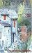 Chez Moi: The Foreigner's Guide to Buying a Home in France