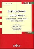 Revue Editions Dalloz - Sirey  / Institutions judiciaires : Organisation, juridiction, gens de justice, 6e édition