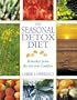 The Seasonal Detox Diet: Remedies from the Ancient Cookfire