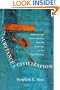 The Substance of Civilization: Materials and Human History From the Stone Age to the Age of Silicon