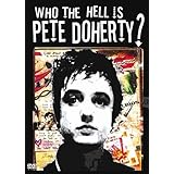 Who The Hell Is Pete Doherty (2005)