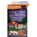 The Cat, the Wife and the Weapon (Cats in Trouble Mysteries)