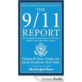 The 9/11 Report: The National Commission on Terrorist Attacks Upon the United States