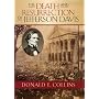 The Death and Resurrection of Jefferson Davis (American Crisis (Rowman & Littlefield))