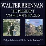 President/A World of Miracles