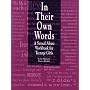 In Their Own Words: A Sexual Abuse Workbook for Teenage Girls