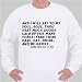 And I will say to my soul, Soul, thou hast much goods laid up for many years; ta Sweatshirt