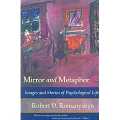 Mirror and Metaphor: Images and Stories of Psychological Life