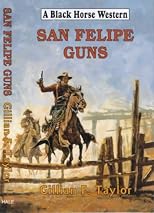 San Felipe Guns