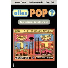 Alles Pop? Kapitalismus & Subversion
