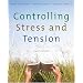 Controlling Stress and Tension (8th Edition)