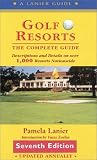 Golf Resorts: The Complete Guide