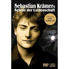 Sebastian Kr�mers Schule der Leidenschaft (+ Audio-CD)