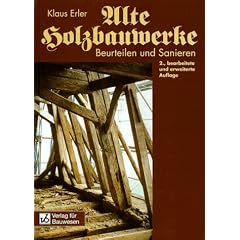 Alte Holzbauwerke