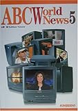ABC World News〈5〉-