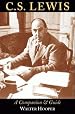 C.S.Lewis: The Companion and Guide