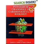 Click here to buy Potassium Channels in Cardiovascular Biology by  Stephen L. Archer and Nancy J. Rusch.