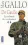 De Gaulle, tome 2 : La Solitude du combattant