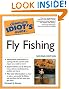 The Complete Idiot's Guide to Fly Fishing, Second Edition