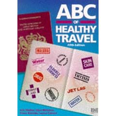 ABC of Healthy Travel (ABC Series)
