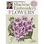 Donna Dewberry's Machine Embroidery Flowers by Donna S. Dewberry
