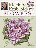 Donna Dewberry's Machine Embroidery Flowers
