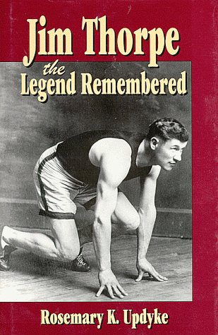 Jim Thorpe: The Legend Remembered