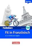 Lextra - Franz&ouml;sisch - Turbokurs: A1-A2 - Fit in Franz&ouml;sisch: In 2 x 10 Minuten t&auml;glich. Selbstlernbuch mit H&ouml;r-CD: Europ&auml;ischer Referenzrahmen: A1-A2. Selbstlernbuch mit H&ouml;r-CD