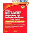 The Real MCTS MCITP Exam 70-640 Prep Kit: Independent and... by Anthony Piltzecker, Naomi Alpern, Tariq Azad, and Laura Hunter