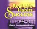 Real Life Habits for Success: Master Your Communication