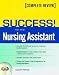  : SUCCESS! for the Nursing Assistant: A Complete Review (Prentice Hall SUCCESS! Series)