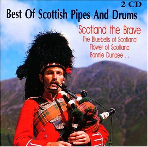 CD-Charts  Search : Best of Scottish Pipes and Drums: Scotland the Brave