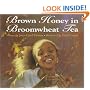 Brown Honey in Broomwheat Tea