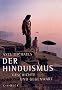 Der Hinduismus: Geschichte und Gegenwart