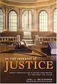 In the Interest of Justice: Great Opening and Closing Arguments of the Last 100 Years