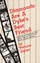 Diamonds Are a Dyke's Best Friend: Reflections, Reminiscences, and Reports from the Field on the Lesbian National Pastime