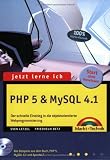Jetzt lerne ich PHP 5 und MySQL 4.1
