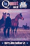 The Quest for the Blue Star: Bloodlines