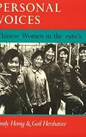 Personal Voices: Chinese Women in the 1980's
