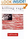 killing rage: Ending Racism