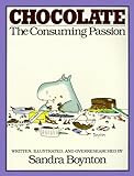 Chocolate: The Consuming Passion