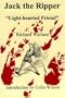 Jack the Ripper: Light-Hearted Friend