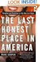 The Last Honest Place in America: Paradise and Perdition in the New Las Vegas