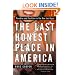 The Last Honest Place in America: Paradise and Perdition in the New Las Vegas