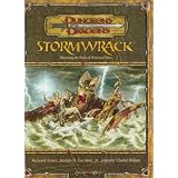 Stormwrack: Mastering the Perils of Wind and Wave (Dungeons & Dragons d20 3.5 Fantasy Roleplaying, Environment Supplement) ~ Richard Baker