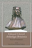 Archaeologia Britannica : texts & translations