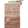 No Man's Land: A Caregiver's Survival Guide: Living with... by Susan G. Miller